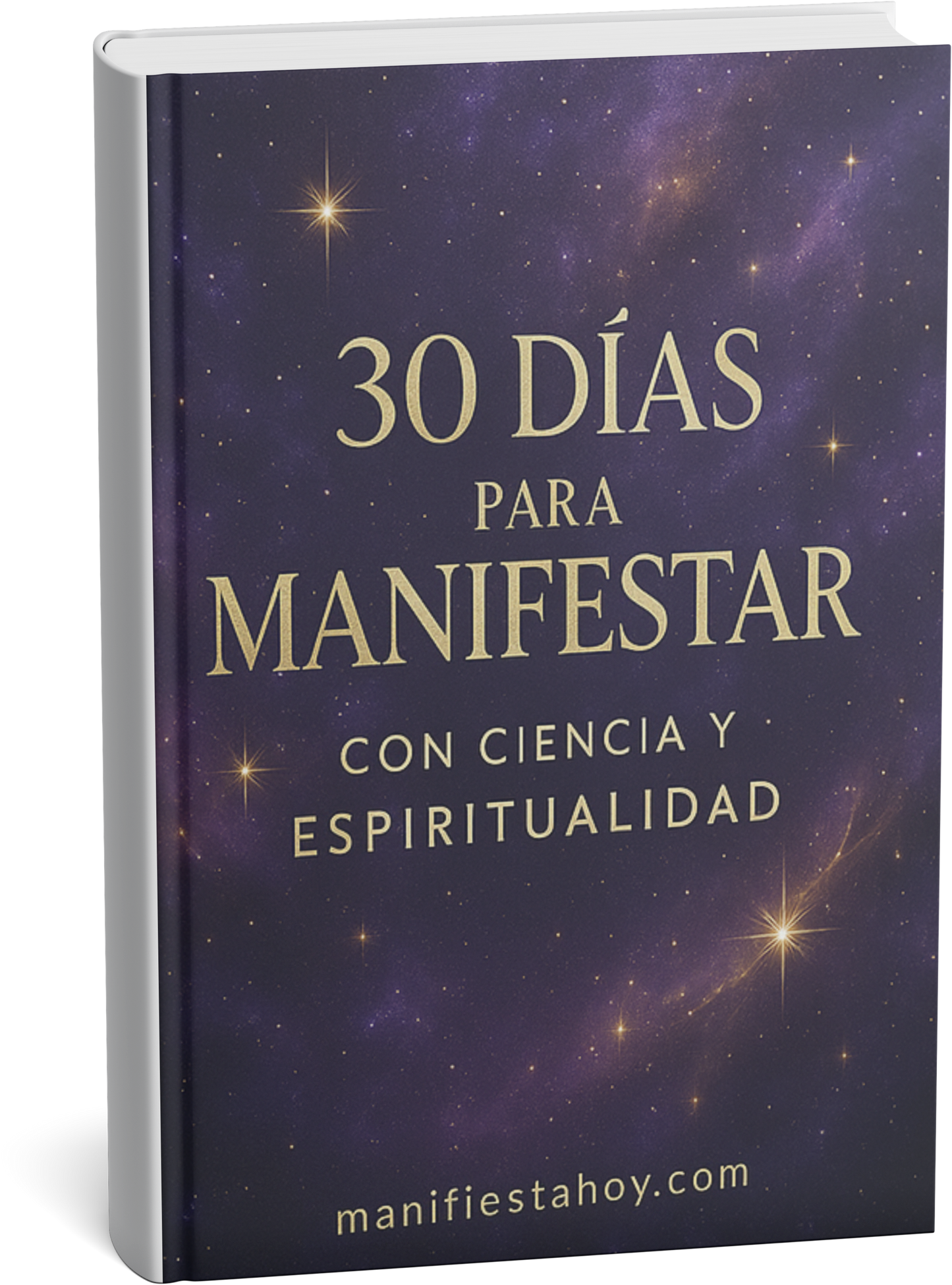 30 Días para Manifestar con Ciencia y Espíritualidad